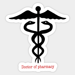 Doctor of pharmacy Sticker